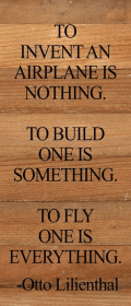 To invent an airplane is nothing Wall Sign