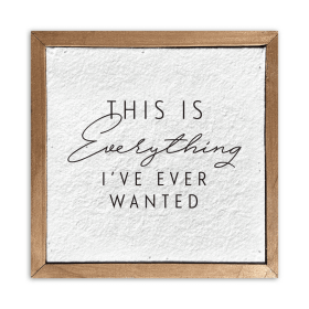 This is everything I've ever... /  Pulp Paper Wall Decor