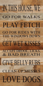 In this house, we go for walks,...  Wall Sign
