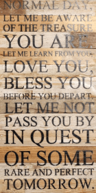 Normal day, let me be aware of the... Wall Sign