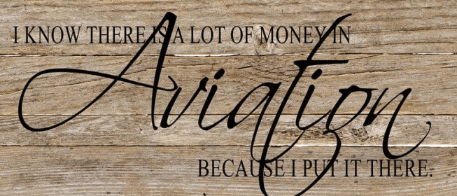 I know there is a lot of money in a... Wall Sign