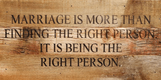 Marriage is more than finding the r... Wall Sign