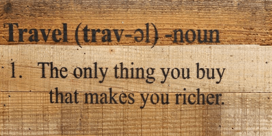 Travel (trav -el) - noun 1 Wall Sign