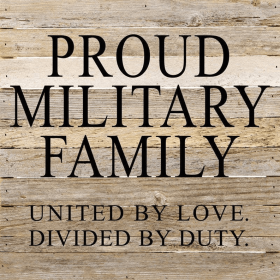Proud military family United by lov... Wall Sign