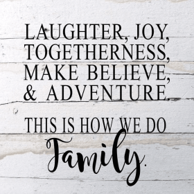 Laughter, joy, togetherness, make b... Wall Sign