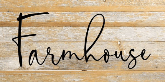 Farmhouse... Wall Sign