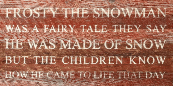 Frosty the Snowman... Wall Sign