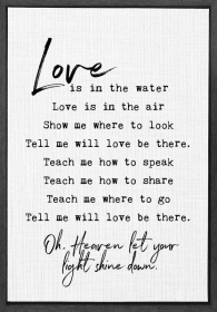 Love is in the water, love is in the... Framed Canvas