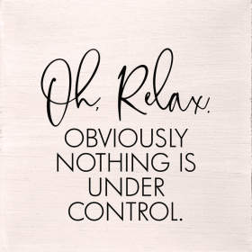Oh, relax. Obviously nothing is under co... Wall Art