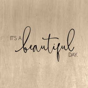 It's a beautiful day