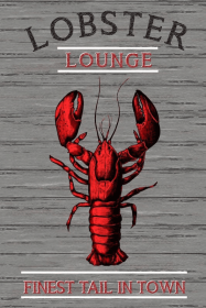 Lobster Lounge: Finest Tail in Town... Wall Sign