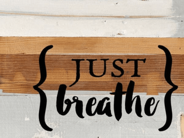 Just Breathe... Wall Sign