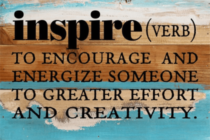 Inspire definition... Wall Sign