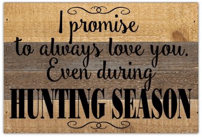 I promise to always love you, even during... Wall Sign
